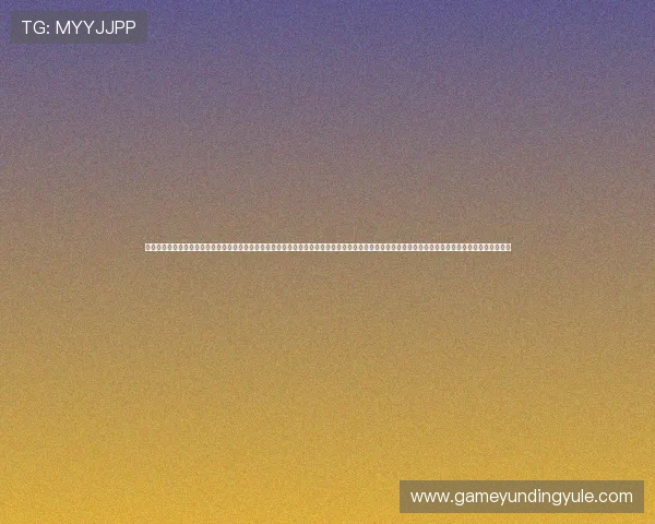 云顶国际官网官方网站最新消息全面解析多渠道登录云顶国际官网官方网站安全保障措施介绍与保障方式云顶国际官网官方网站注册流程及常见问题解答 云顶国际官网官方网站最新消息全面解析多渠道登录云顶国际官网官方网站安全保障措施介绍与保障方式云顶国际官网官方网站注册流程及常见问题解答